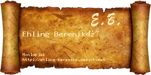 Ehling Bereniké névjegykártya